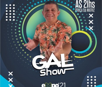 Gal show abrilhantando o evento Expo'21