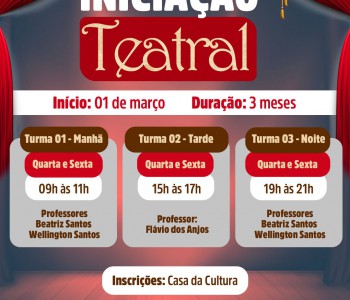 Secretaria Municipal de Cultura abre novas inscrições para curso de teatro gratuito. 