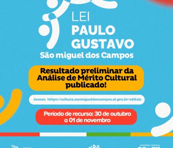 Resultado preliminar da Análise de Mérito Cultural - Lei Paulo Gustavo