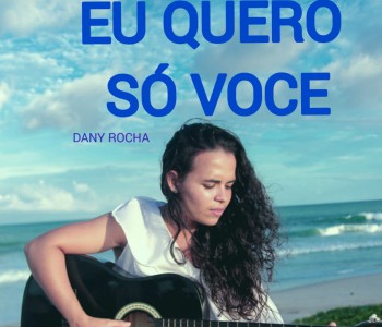 Cantora Dani Rocha lançou sua música 