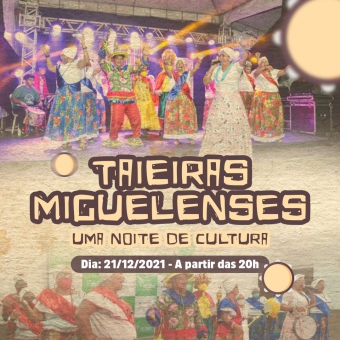 Taieiras Miguelenses - Uma noite de Cultura